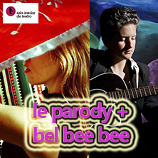 Le Parody y Bel Bee Bee en concierto