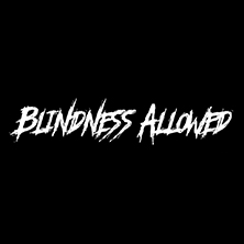 Blindness Allowed