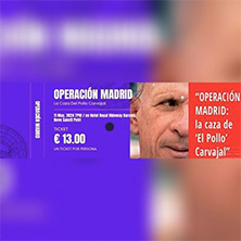 Operaci&oacute;n Madrid: La Caza Del Pollo Carvajal