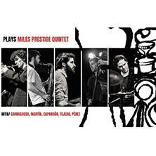 Plays Miles Prestige Quintet