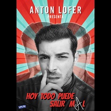 Hoy todo puede salir mal. Con Ant&oacute;n L&oacute;fer