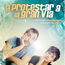 A protestar a la Gran V&iacute;a