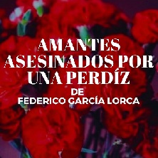 Amantes asesinados por una perdiz y otros relatos poeticos