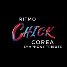 RITMO The Chick Corea Symphony Tribute