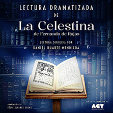 Lectura Dramatizada de la Celestina