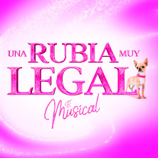 Una rubia muy legal, El Musical