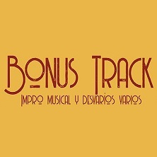 Bonus Track: Impro Musical y Desvar&iacute;os Varios