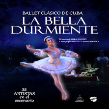 La Bella Durmiente - Ballet Cl&aacute;sico de Cuba