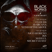 BlackWorks x Contrast: Clouds, Ayarcana y Noneoftheabove