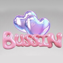 Bussin'