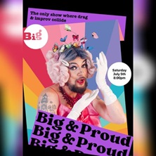Big & Proud: Improv Comedy Show