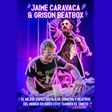 Jaime Caravaca y Grison Beatbox