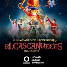 El Cascanueces Inmersivo