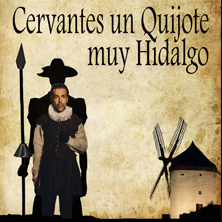 Cervantes, un Quijote muy hidalgo