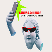 Cibercomedia en pandemia