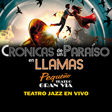 Cr&oacute;nicas de un para&iacute;so en llamas