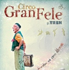 Circo Gran Fele: El Tren