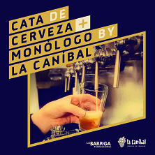Cata de cerveza + mon&oacute;logo by La Canibal