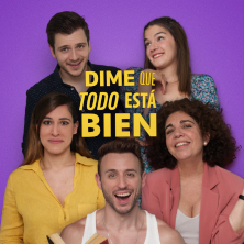 Dime que todo est&aacute; bien