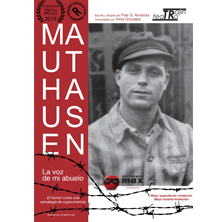 Mauthausen, la voz de mi abuelo
