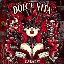 Dolce Vita - Cabaret