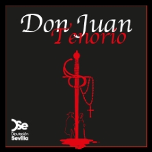 Don Juan Tenorio - Compa&ntilde;&iacute;a de Teatro Cl&aacute;sico de Sevilla