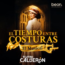 El tiempo entre costuras, el musical