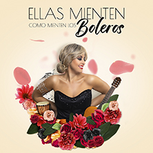 Ellas mienten como mienten los boleros