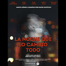 La noche que lo cambi&oacute; todo