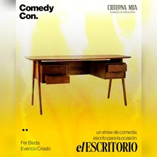 el ESCRITORIO (Comedy Con.)