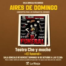 El funeral de teatro Che y Moche