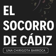 El socorro de C&aacute;diz: aires de carnaval
