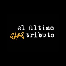 El &Uacute;ltimo Tributo