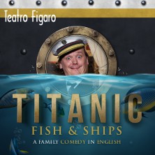Titanic. Fish and Ships