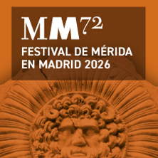Festival de M&eacute;rida en Madrid