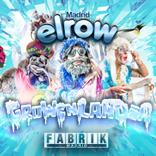 Fabrik: Elrow A&ntilde;o Nuevo: Growenlandia