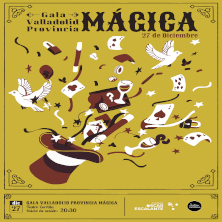 Gala Valladolid Provincia M&aacute;gica