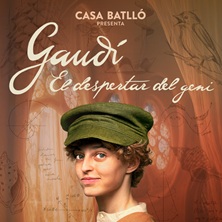 Gaud&iacute;: El despertar del geni