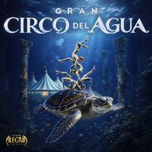 Gran Circo del Agua