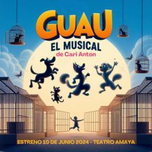 GUAU, el musical
