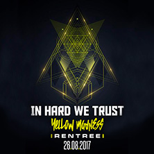 In Hard We Trust Reentre: Yellow Madness