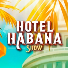 Hotel Habana Show