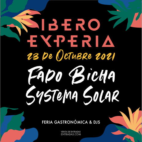 IBEROEXPERIA: Fado Bicha + Systema Solar