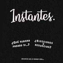 Instantes.