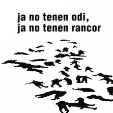 Ja no tenen odi, ja no tenen rancor