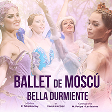 La Bella Durmiente - Ballet de Mosc&uacute;