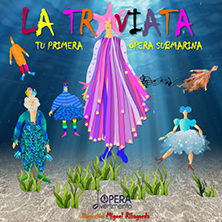 La Traviata, mi primera &oacute;pera submarina