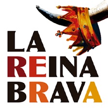 La Reina Brava