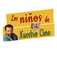 Los Ni&ntilde;os de Nuestro Cine