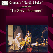 La Serva Padrona - Orquesta "Martin i Soler"